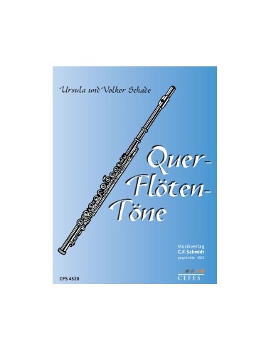 SCHADE U.-Querflotentone (Eine Schule für Querflote) (Metodo) per flauto