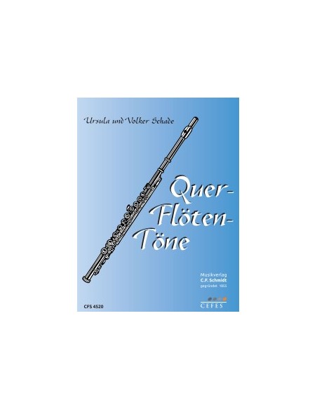 SCHADE U.-Querflotentone (Eine Schule für Querflote) (Method) for Flute