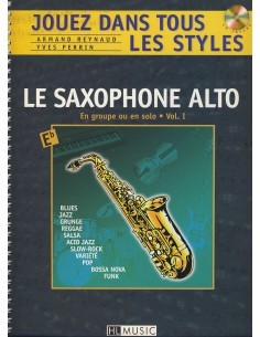 REYNAUD & PERRIN-Jouez dans tous les styles Vol.1 for Eb Saxophone (Inc.CD)