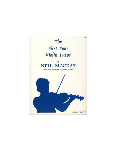 MACKAY N.-First Year Method for Violin