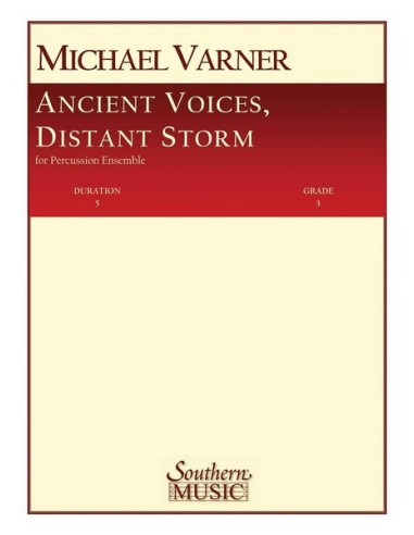 VARNER M.-Ancient Voices, Distant Storms Percussion Ensemble