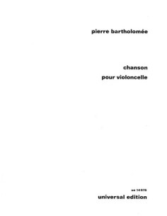 BARTHOLOMEE P.-Chanson pour violoncelle