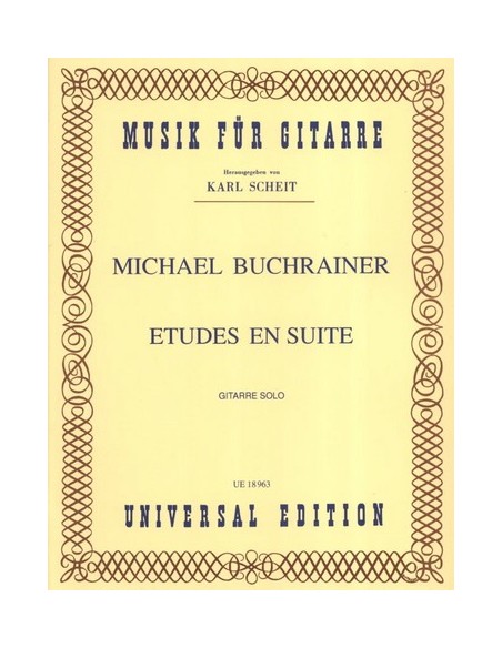 BUCHRAINER M.-Etüden in Suite für Gitarre (Scheit)