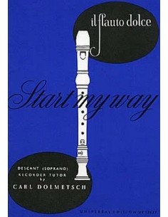 DOLMETSCH C.-Start My Way per flauto dolce soprano
