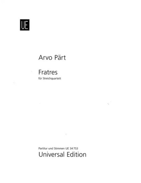 PART A.-Fratres for String Quartet (Score and Parts)