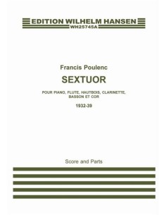 POULENC F.-Sextuor pour flûte, hautbois, clarinette, basson, cor et piano (partition et parties)