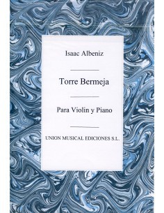ALBENIZ I.-Torre Bermeja Op.92 nº 12 for Violin and Piano