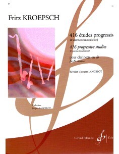 KROEPSCH F.-Studies (416) Progressives Vol.3 : 40 exercices de modulation pour clarinette (Lancelot)