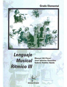 SIBEMOL-Lenguaje Musical Ritmico 3º (M. Gil Pérez/J. Iglesias González/G. Robles Ojeda)