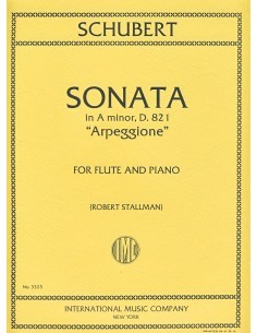 SCHUBERT F.-Sonata in A minor "Arpeggione" for Flute and Piano (Stallman)